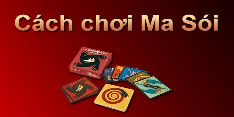 Cách chơi ma sói 6 người Cách chơi ma sói 6 người về tổng quan